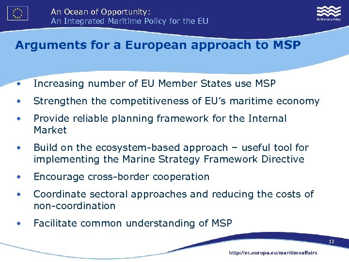 An Ocean of Opportunity: An Integrated Maritime Policy for the EU Arguments for a