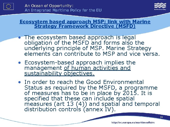 An Ocean of Opportunity: An Integrated Maritime Policy for the EU Ecosystem based approach