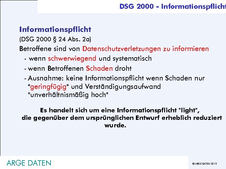 DSG 2000 - Informationspflicht (DSG 2000 § 24 Abs. 2 a) Betroffene sind von
