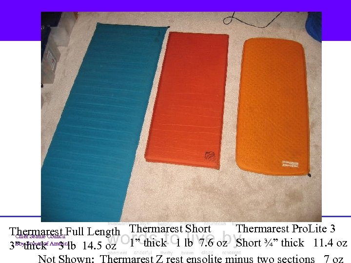Thermarest Pro. Lite 3 Thermarest Full Length Thermarest Short Chief Seattle Council Boy Scouts