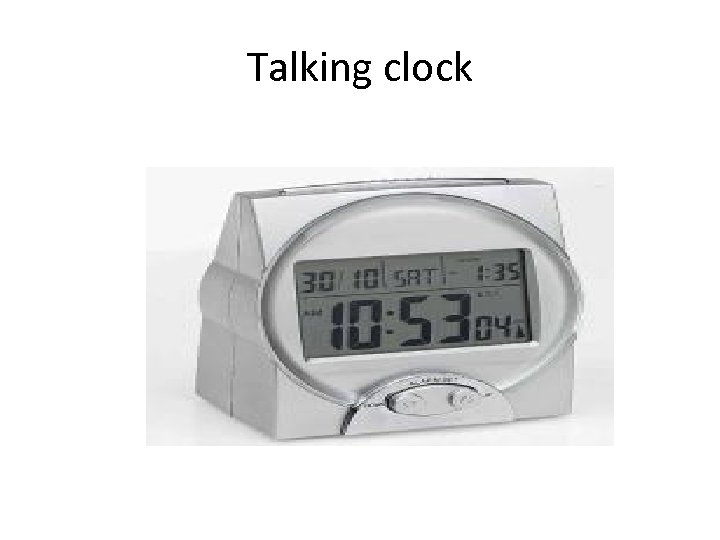 Talking clock 