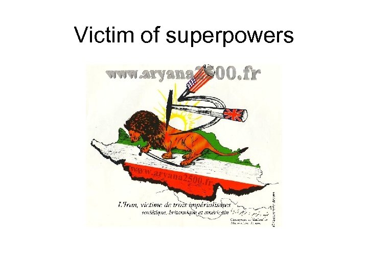 Victim of superpowers 