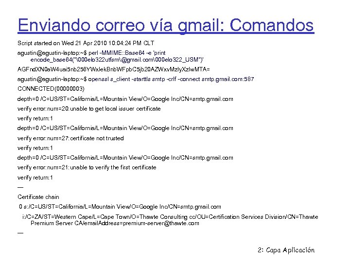 Enviando correo vía gmail: Comandos Script started on Wed 21 Apr 2010 10: 04: