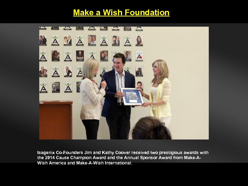 Make a Wish Foundation Isagenix Co-Founders Jim and Kathy Coover received two prestigious awards
