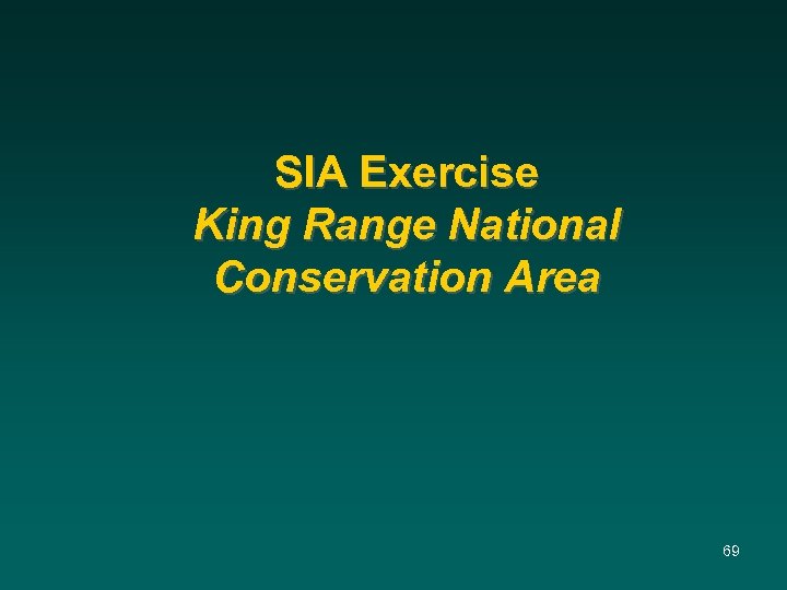 SIA Exercise King Range National Conservation Area 69 