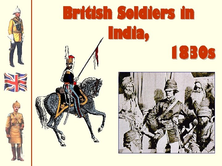 British Soldiers in India, 1830 s 
