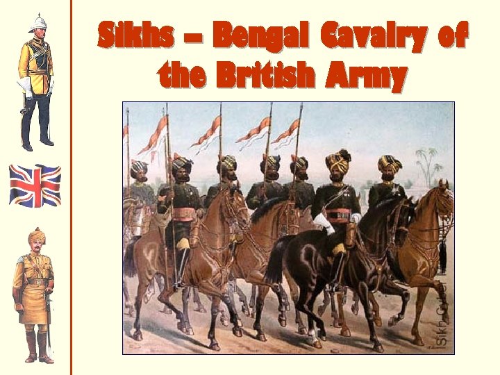Sikhs – Bengal Cavalry of the British Army 