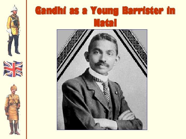 Gandhi as a Young Barrister in Natal 