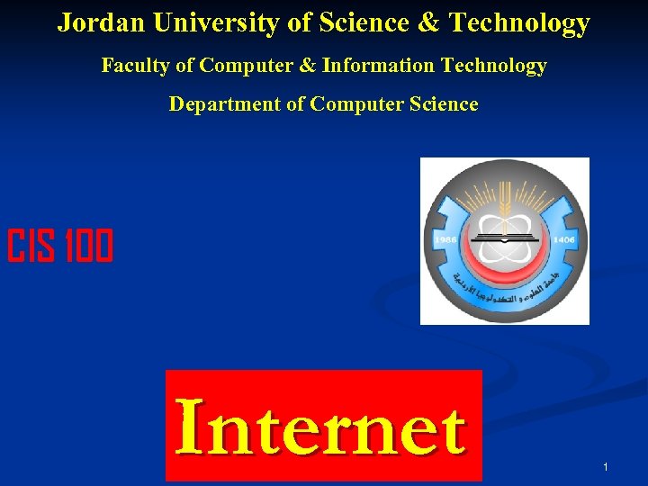 Jordan University of Science & Technology Faculty of Computer & Information Technology Department of