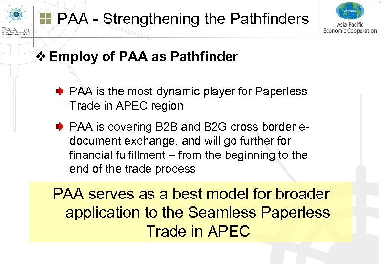 PAA - Strengthening the Pathfinders v Employ of PAA as Pathfinder PAA is the