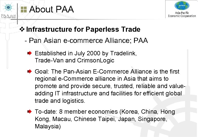 About PAA v Infrastructure for Paperless Trade - Pan Asian e-commerce Alliance; PAA Established