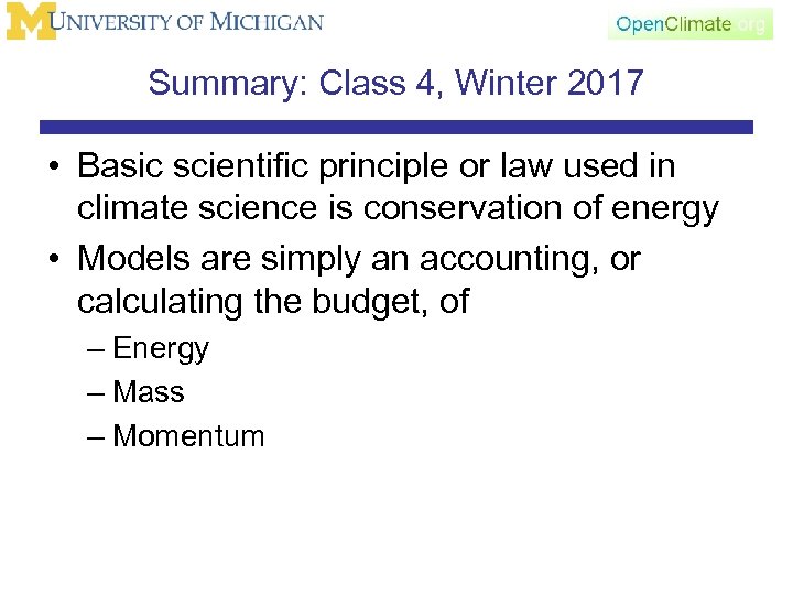 Summary: Class 4, Winter 2017 • Basic scientific principle or law used in climate