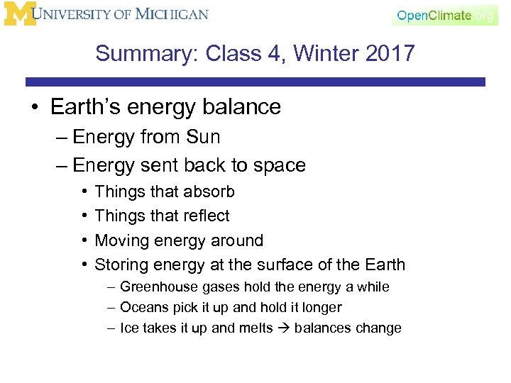 Summary: Class 4, Winter 2017 • Earth’s energy balance – Energy from Sun –