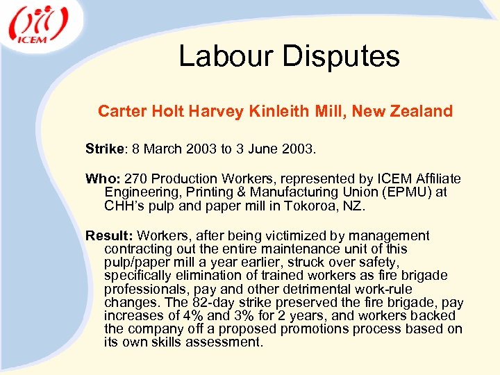 Labour Disputes Carter Holt Harvey Kinleith Mill, New Zealand Strike: 8 March 2003 to