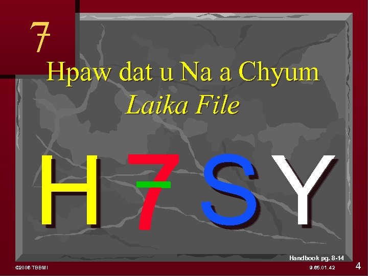 7 Hpaw dat u Na a Chyum Laika File H 7 SY Handbook pg.