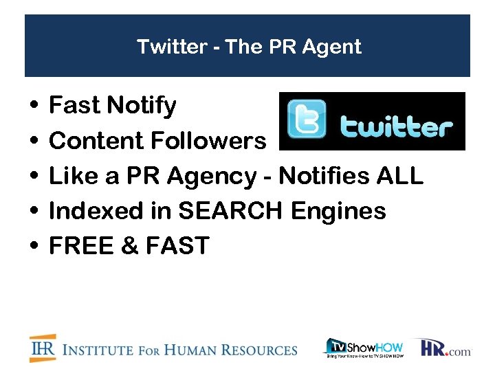 Twitter - The PR Agent • • • Fast Notify Content Followers Like a