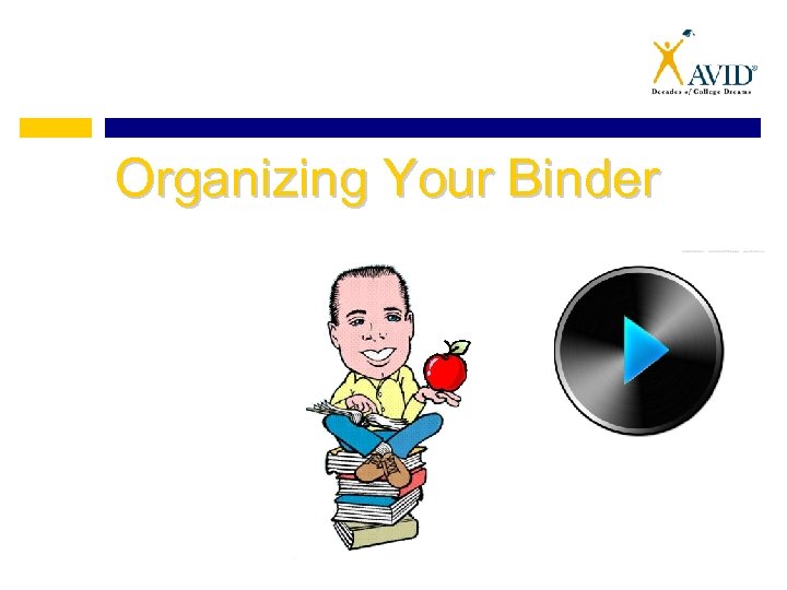 Organizing Your Binder 