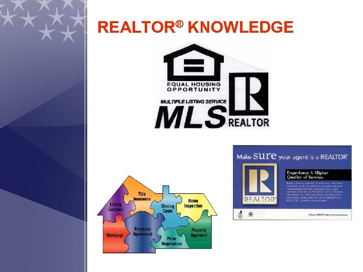REALTOR® KNOWLEDGE 