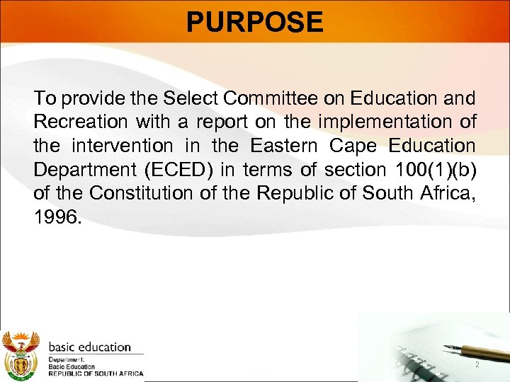 PURPOSE To provide the Select Committee on Education and Recreation with a report on
