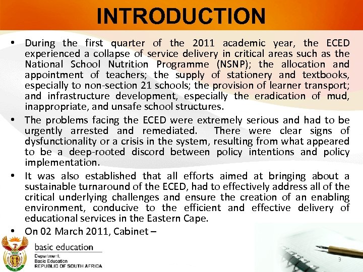 INTRODUCTION • During the first quarter of the 2011 academic year, the ECED experienced