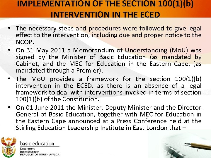 IMPLEMENTATION OF THE SECTION 100(1)(b) INTERVENTION IN THE ECED • The necessary steps and
