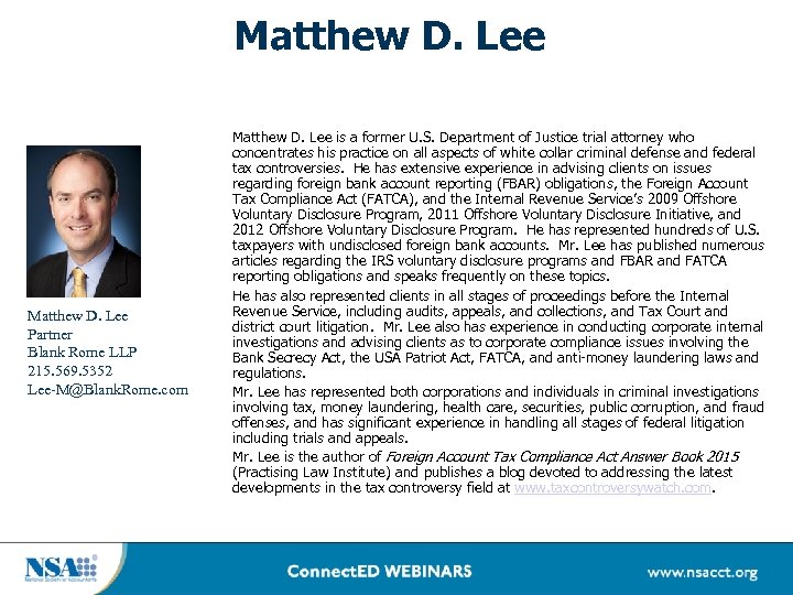 Matthew D. Lee Partner Blank Rome LLP 215. 569. 5352 Lee-M@Blank. Rome. com Matthew
