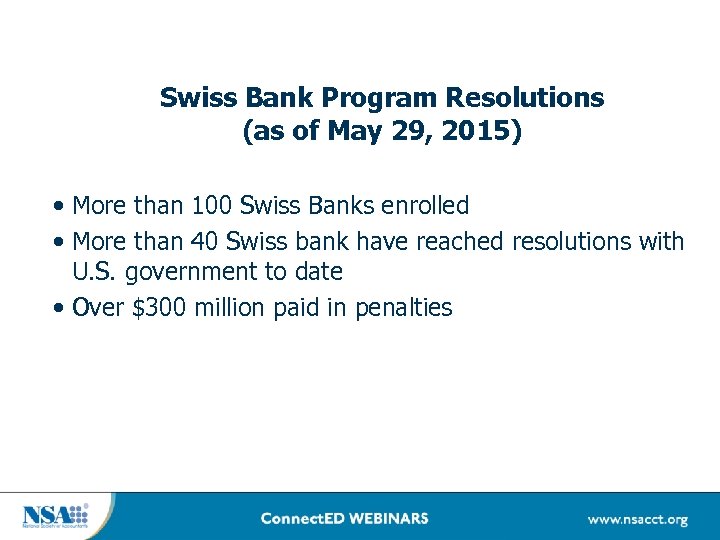 Swiss Bank Program Resolutions (as of May 29, 2015) • More than 100 Swiss