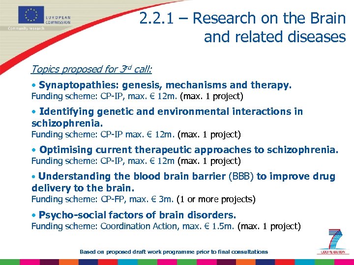 2. 2. 1 – Research on the Brain and related diseases Topics proposed for