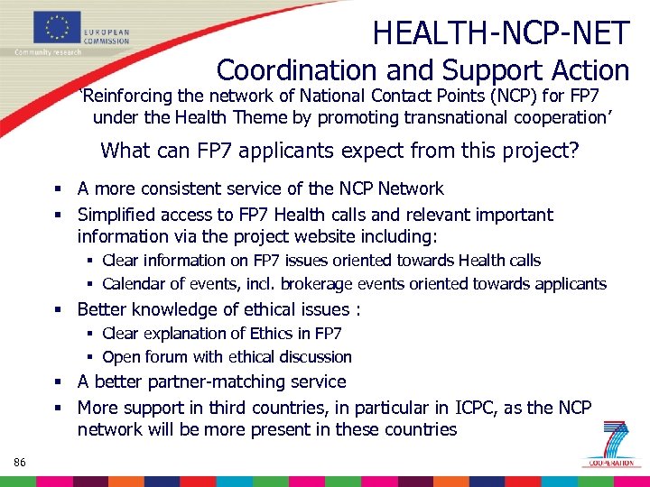 HEALTH-NCP-NET Coordination and Support Action ‘Reinforcing the network of National Contact Points (NCP) for