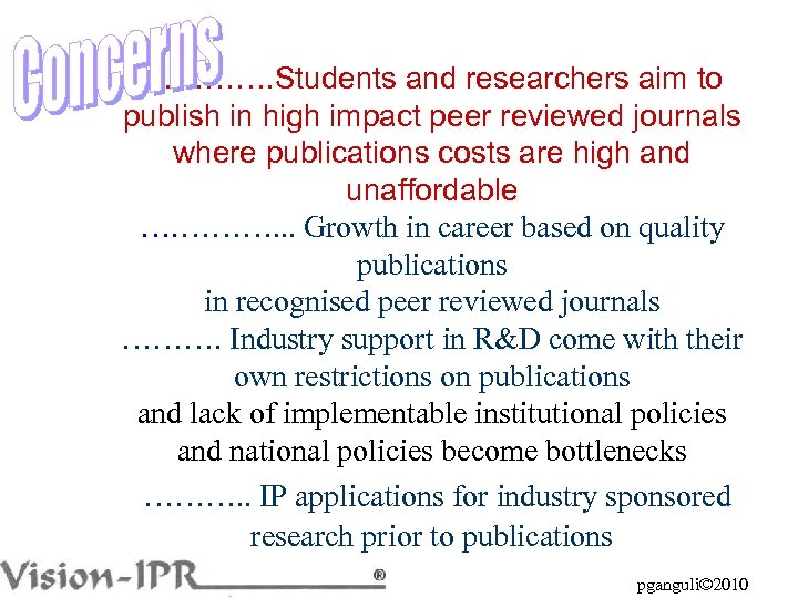 …………. Students and researchers aim to publish in high impact peer reviewed journals where