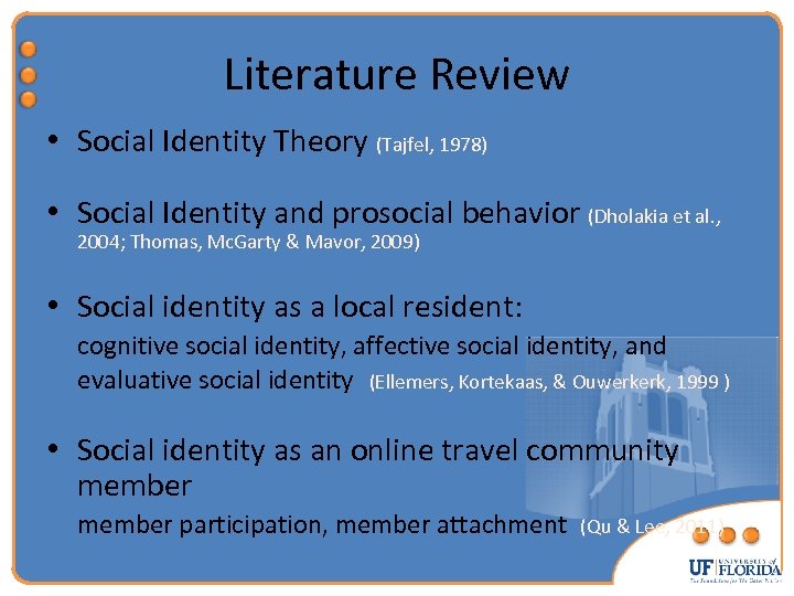 Literature Review • Social Identity Theory (Tajfel, 1978) • Social Identity and prosocial behavior