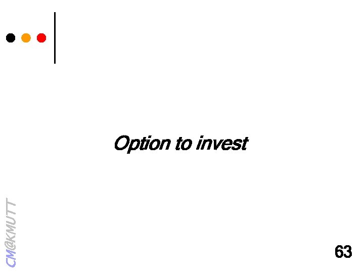 CM@KMUTT Option to invest 63 