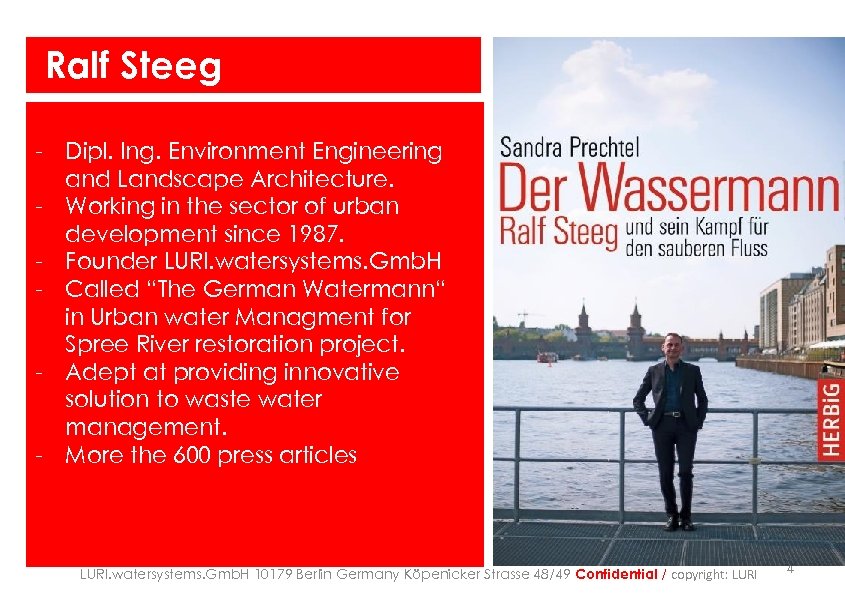 Ralf Steeg - Dipl. Ing. Environment Engineering and Landscape Architecture. - Working in the