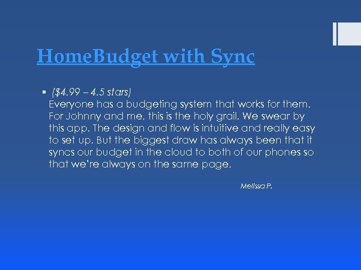 Home. Budget with Sync § ($4. 99 – 4. 5 stars) Everyone has a