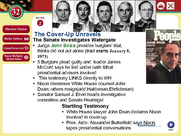 SECTION 2 The Cover-Up Unravels The Senate Investigates Watergate • Judge John Sirica presides