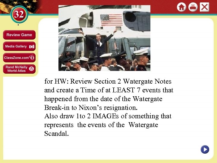 . for HW: Review Section 2 Watergate Notes and create a Time of at