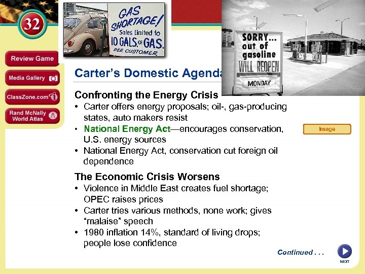 SECTION 3 Carter’s Domestic Agenda Confronting the Energy Crisis • Carter offers energy proposals;