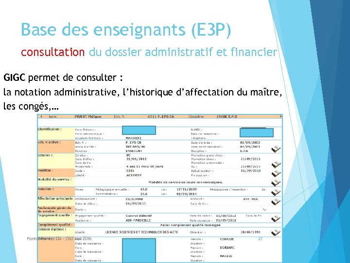 Base des enseignants (E 3 P) consultation du dossier administratif et financier GIGC permet