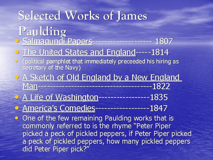 Selected Works of James Paulding • Salmagundi Papers---------- 1807 • The United States and