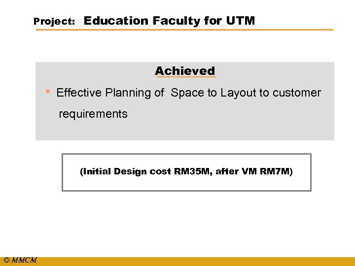 Project: Education Faculty for UTM Achieved • Effective Planning of Space to Layout to