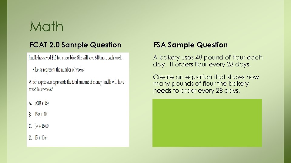 Math FCAT 2. 0 Sample Question FSA Sample Question A bakery uses 48 pound