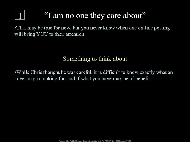 1 “I am no one they care about” • That may be true for