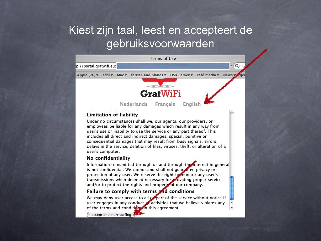 Kiest zijn taal, leest en accepteert de gebruiksvoorwaarden 