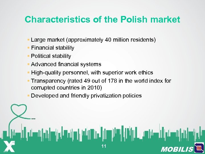 Characteristics of the Polish market § Large market (approximately 40 million residents) § Financial