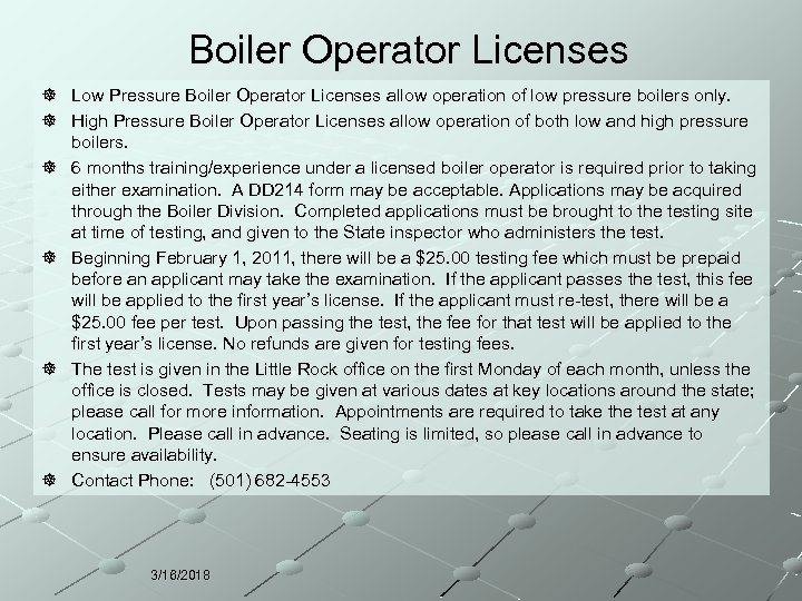 Boiler Operator Licenses ] Low Pressure Boiler Operator Licenses allow operation of low pressure