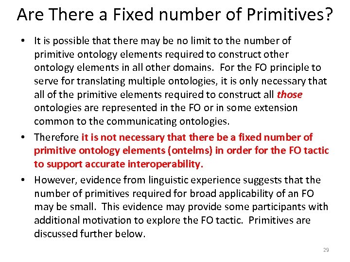 Are There a Fixed number of Primitives? • It is possible that there may