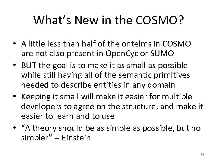 What’s New in the COSMO? • A little less than half of the ontelms