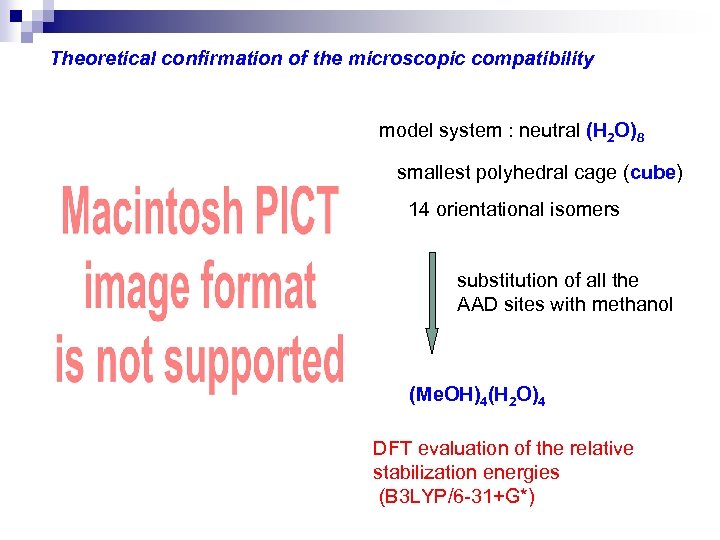 Theoretical confirmation of the microscopic compatibility model system : neutral (H 2 O)8 smallest