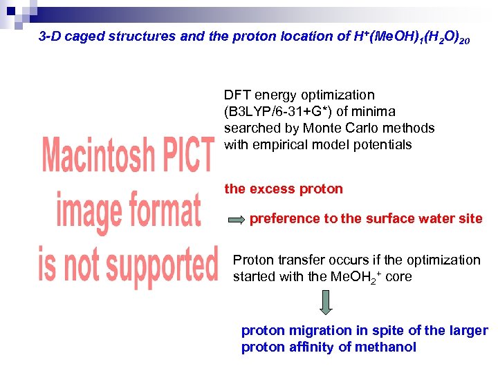 3 -D caged structures and the proton location of H+(Me. OH)1(H 2 O)20 DFT