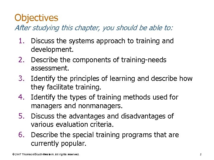 Objectives After studying this chapter, you should be able to: 1. Discuss the systems